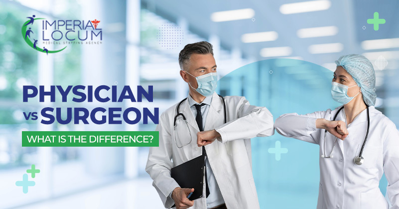 Physician vs Surgeon: What Is the Difference?