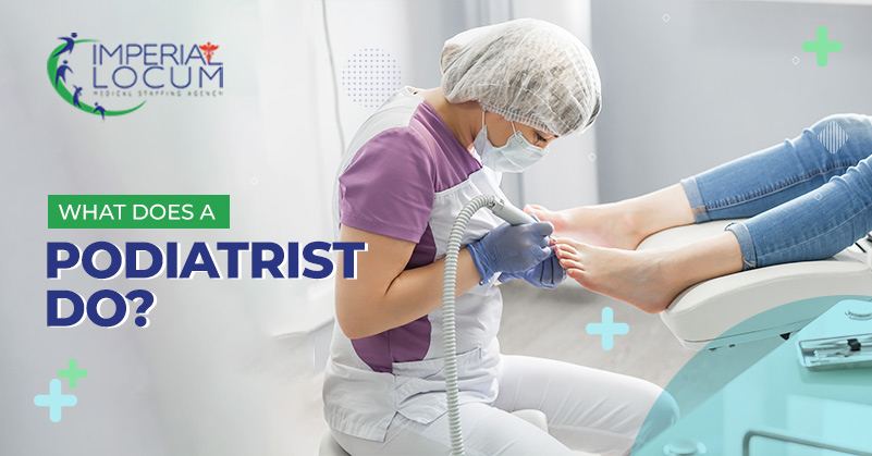 What Does a Podiatrist Do?