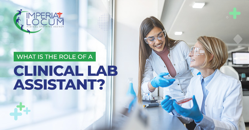 What is the Role of a Clinical Lab Assistant?