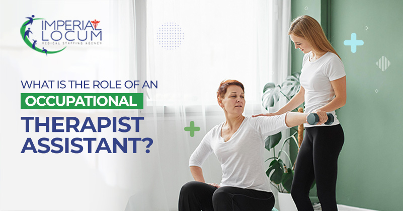 What is the Role of an Occupational Therapist Assistant?