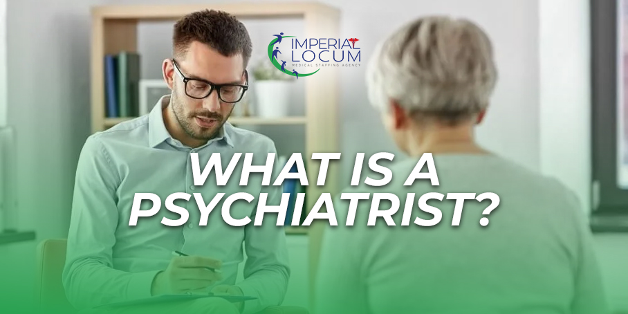What Is a Psychiatrist